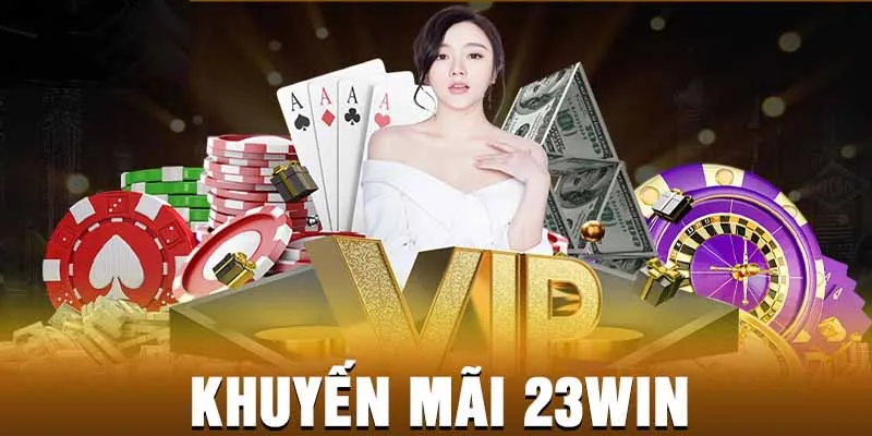 Nhận lì xì cực khủng tại khuyến mãi 23Win