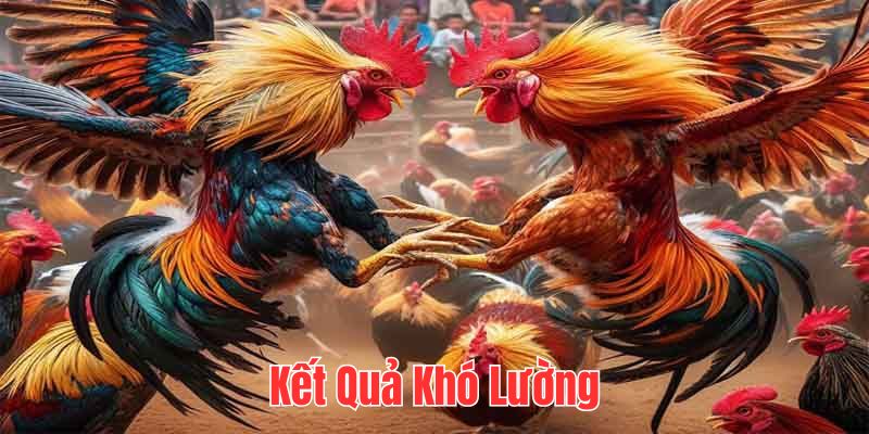 Trận đấu siêu kịch tính, khó lường trước kết quả